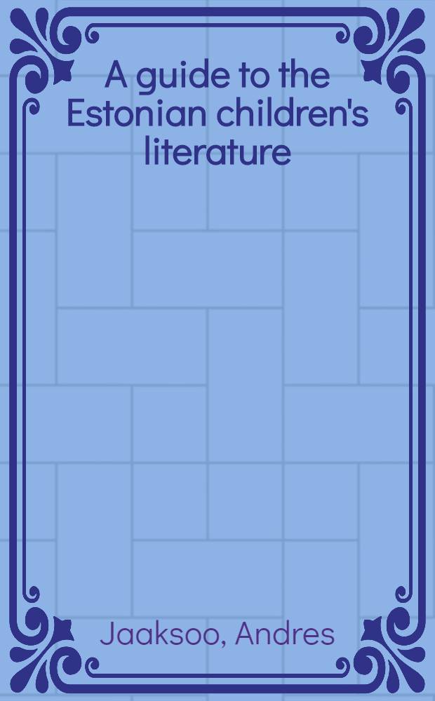 A guide to the Estonian children's literature