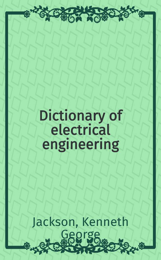 Dictionary of electrical engineering