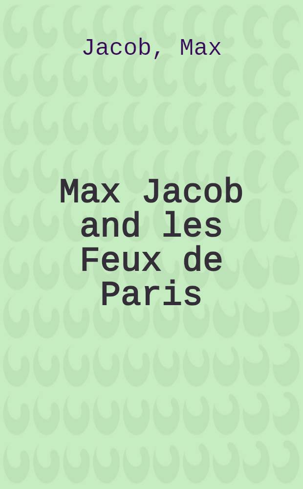 Max Jacob and les Feux de Paris