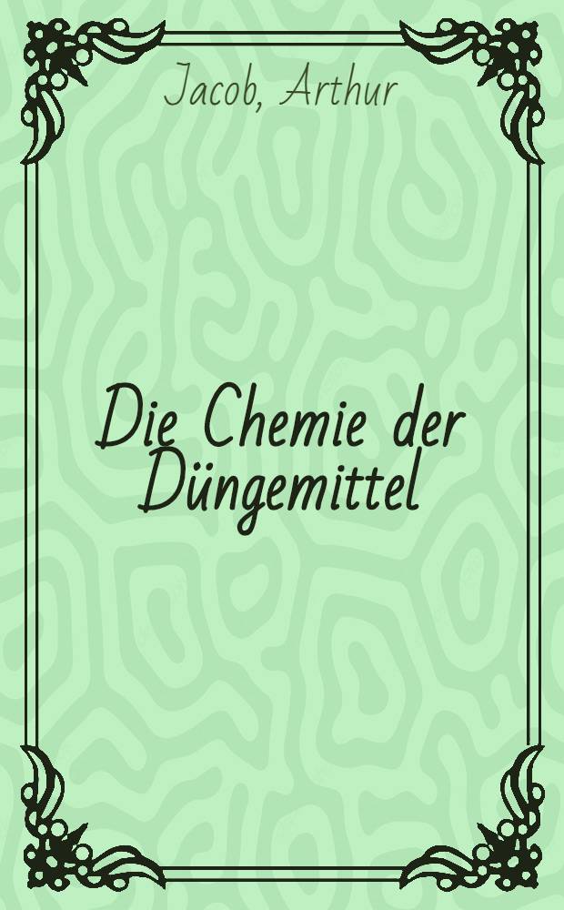 Die Chemie der Düngemittel