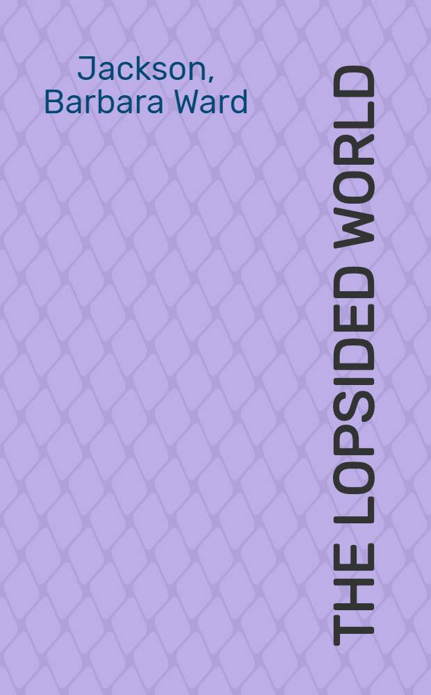 The lopsided world