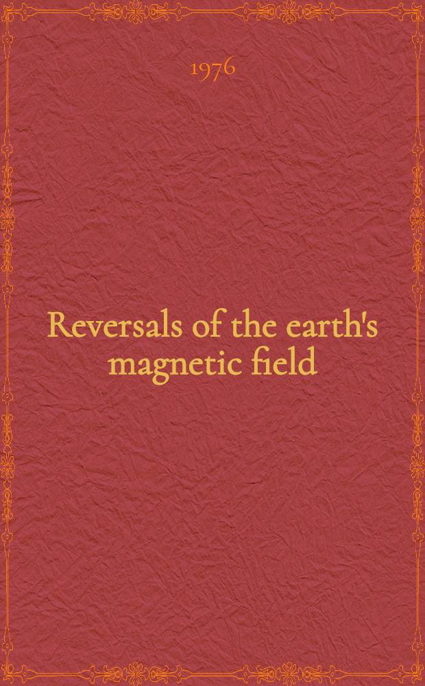 Reversals of the earth's magnetic field