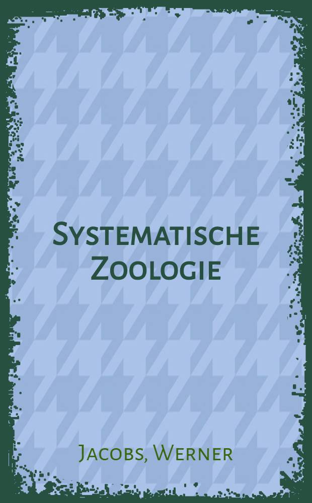 Systematische Zoologie: Insekten. Systematik, Morphologie, Anatomie. Embryologie