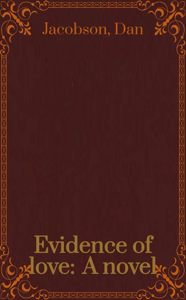 Evidence of love : A novel