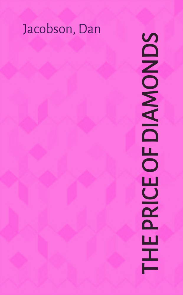 The price of diamonds : A novel