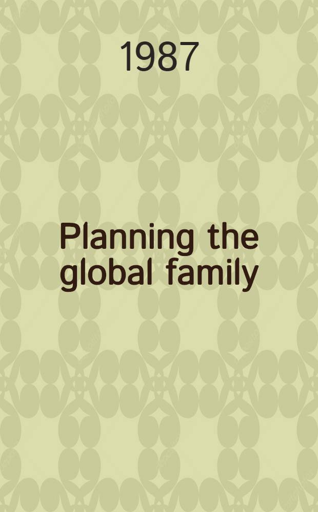 Planning the global family