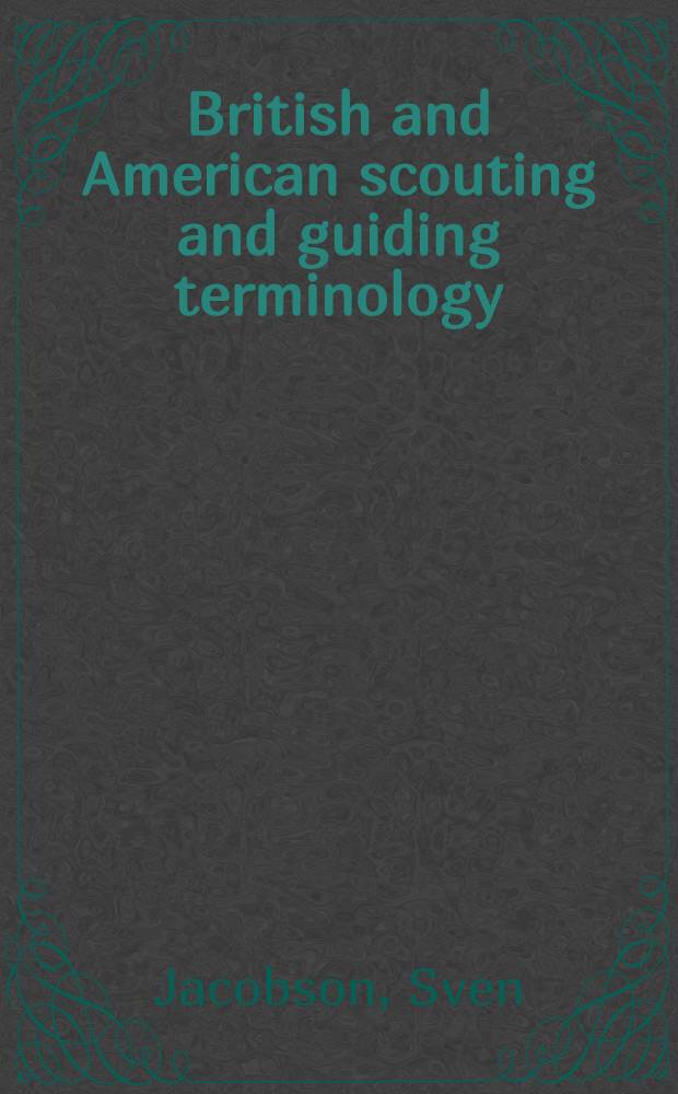 British and American scouting and guiding terminology : A lexo-semantic study