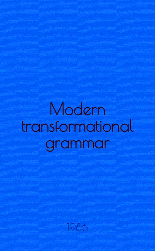 Modern transformational grammar : With particular ref. to the theory of government a. binding
