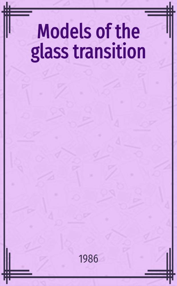 Models of the glass transition