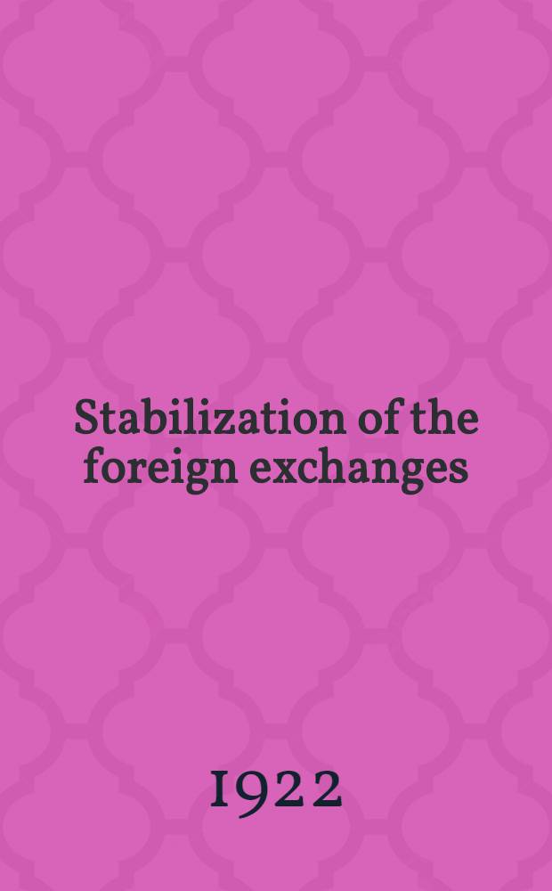 Stabilization of the foreign exchanges