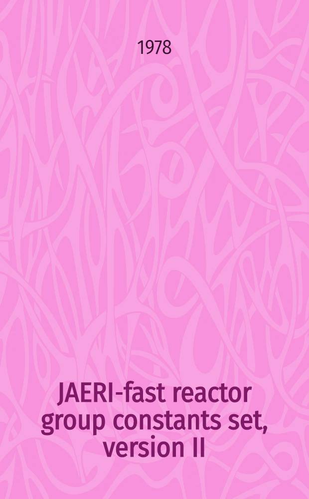 JAERI-fast reactor group constants set, version II