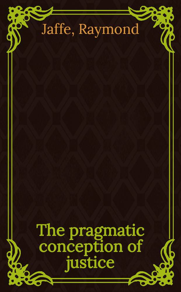The pragmatic conception of justice