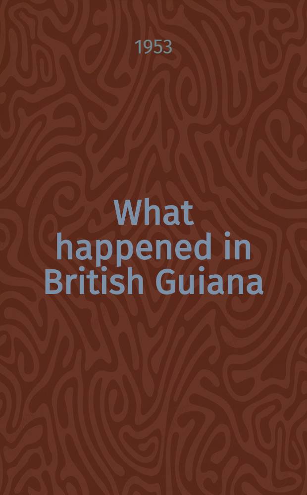 What happened in British Guiana