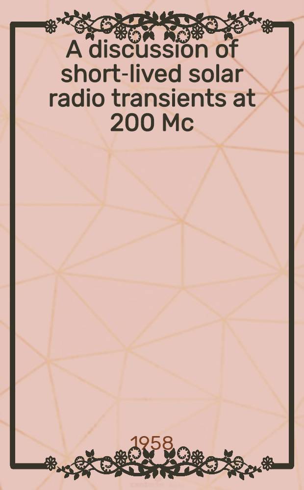 A discussion of short-lived solar radio transients at 200 Mc/s.