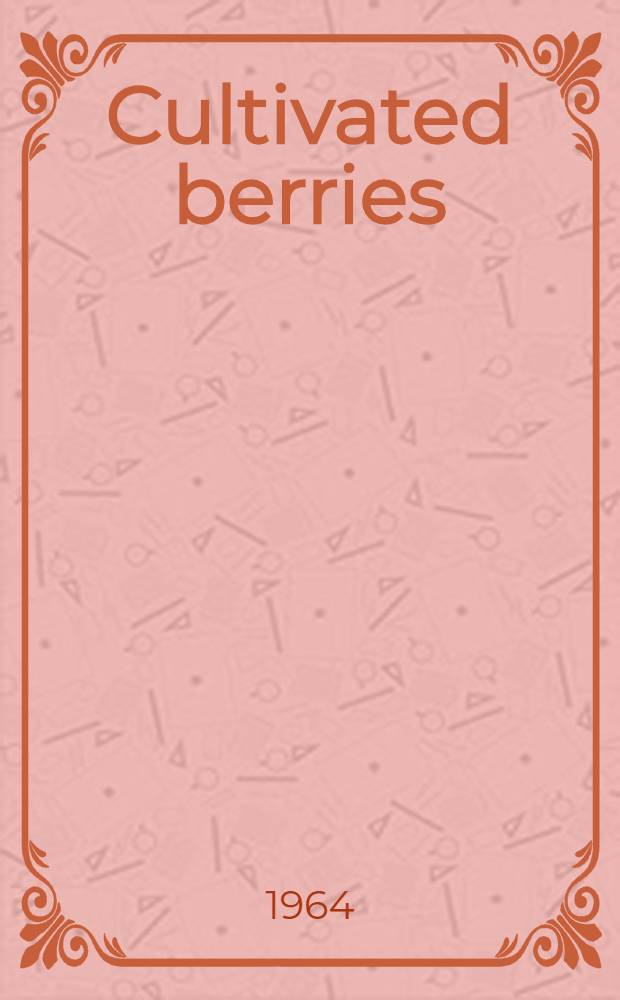 Cultivated berries