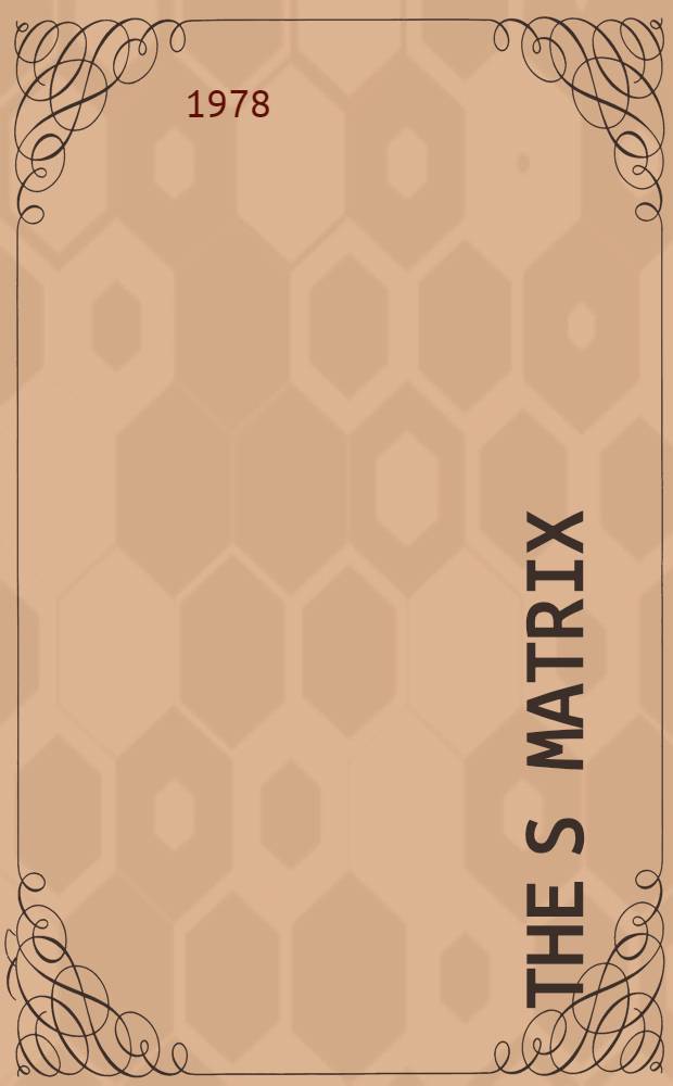 The S matrix