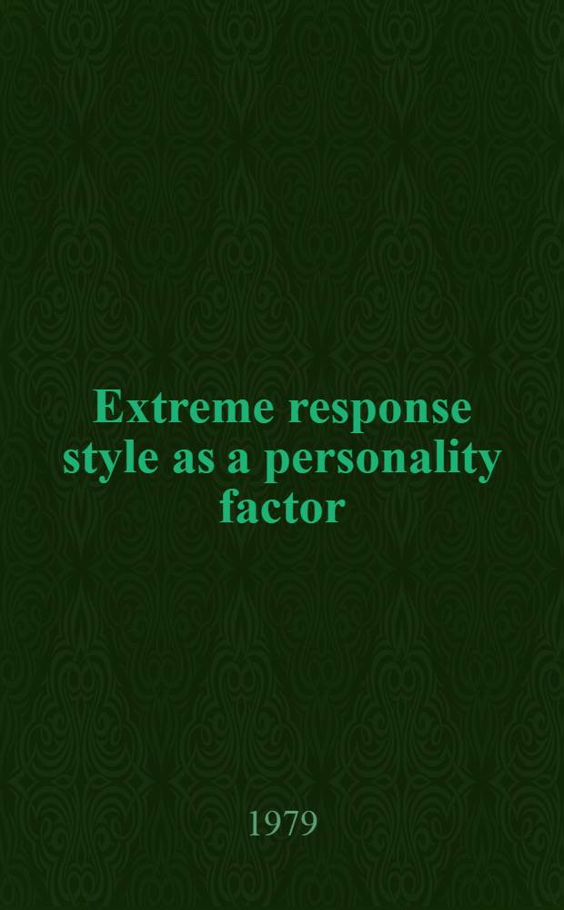 Extreme response style as a personality factor