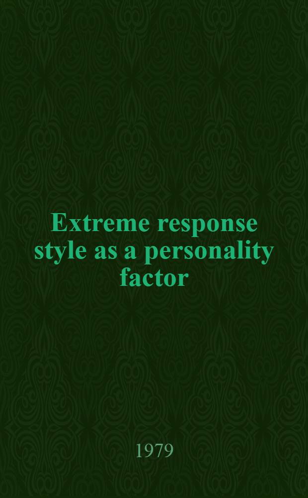 Extreme response style as a personality factor