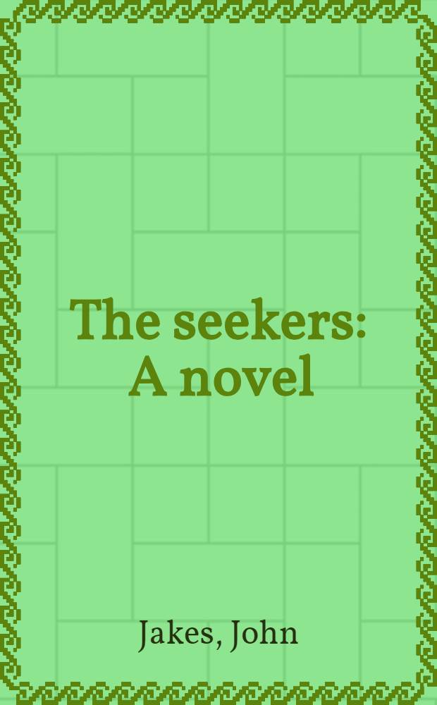 The seekers : A novel