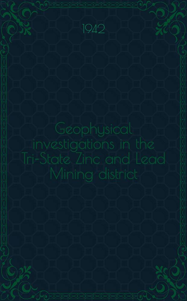 Geophysical investigations in the Tri-State Zinc and Lead Mining district