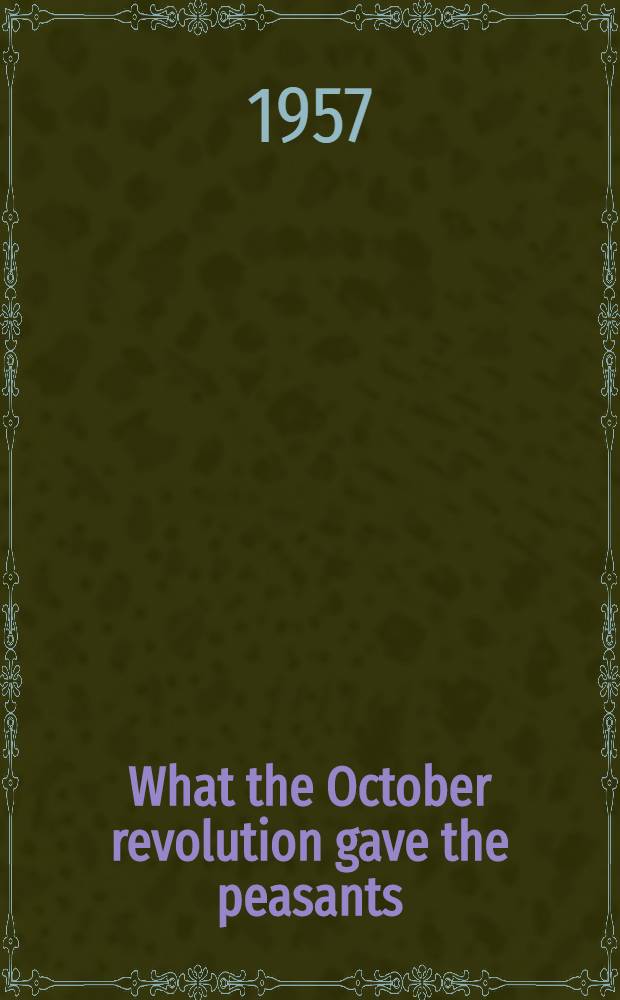 What the October revolution gave the peasants