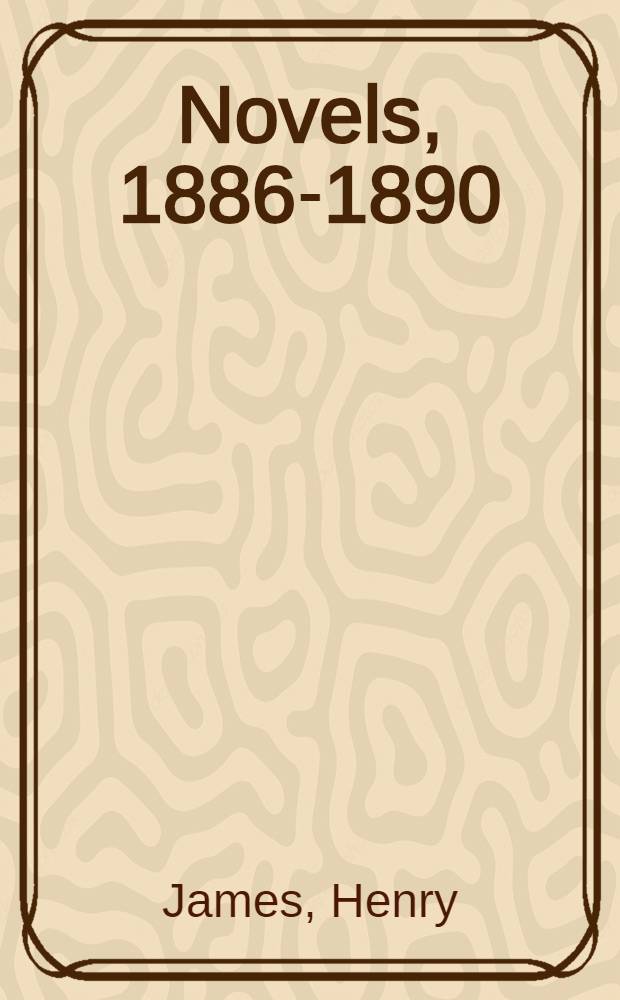 Novels, 1886-1890