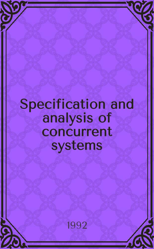 Specification and analysis of concurrent systems : The COSY approach