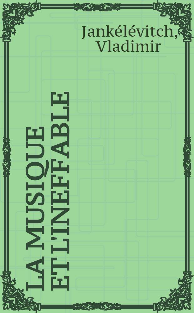 La musique et l'ineffable