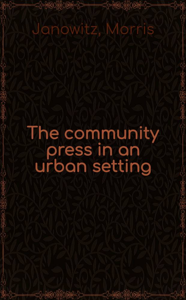 The community press in an urban setting