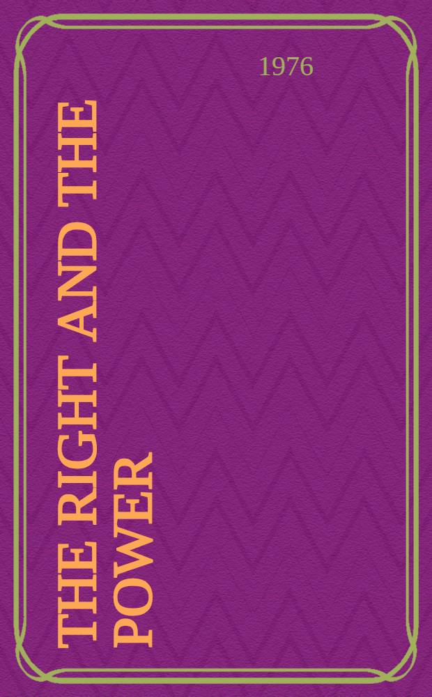 The right and the power : The prosecution of Watergate