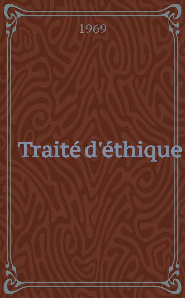 Traité d'éthique