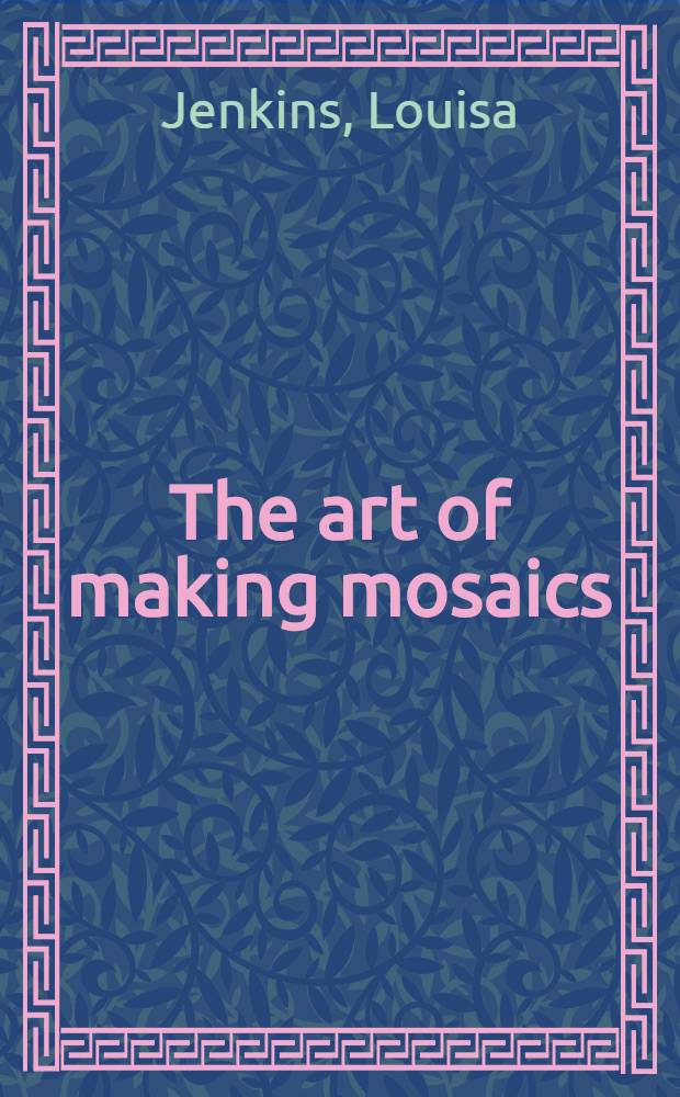 The art of making mosaics