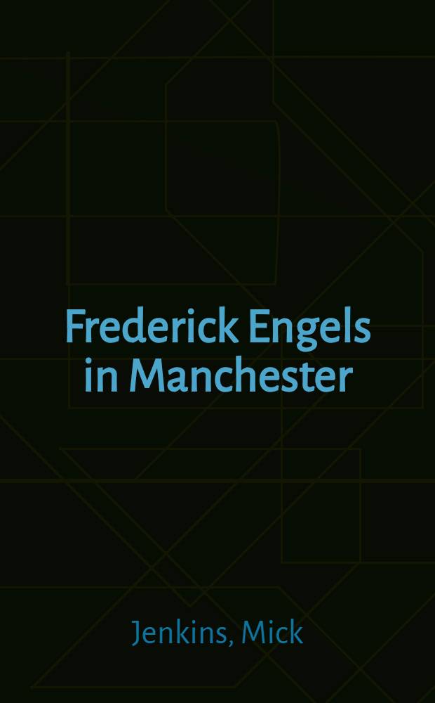 Frederick Engels in Manchester