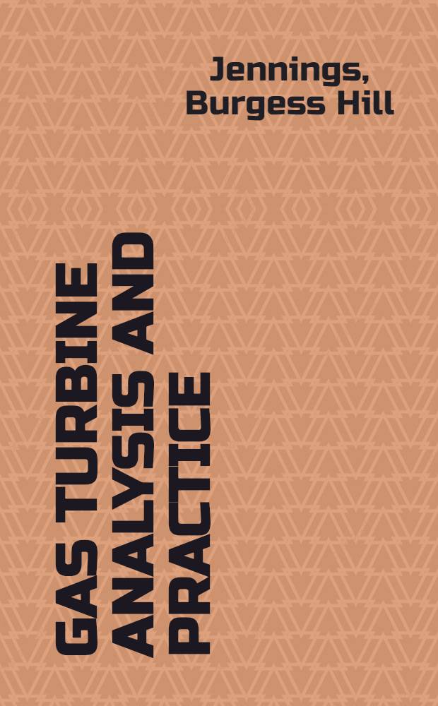Gas turbine analysis and practice