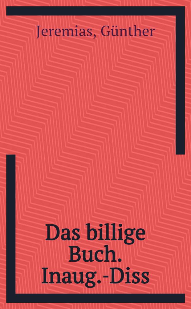 Das billige Buch. Inaug.-Diss : Entwicklungs- und Erscheinungsformen