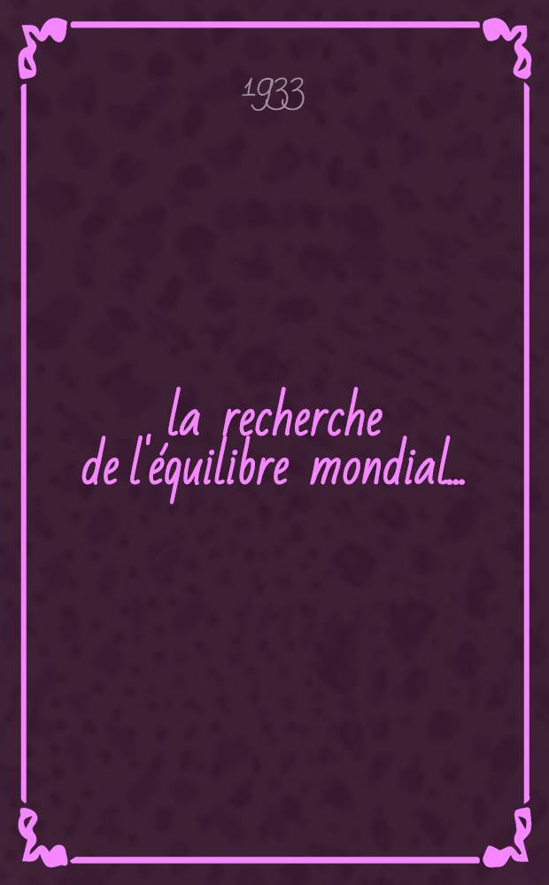 À la recherche de l'équilibre mondial ... : Le monde sans la Russie