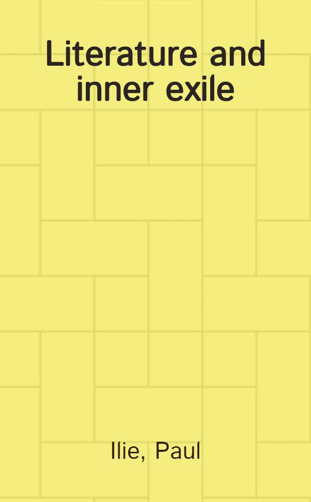 Literature and inner exile : Authoritarian Spain, 1939-1975