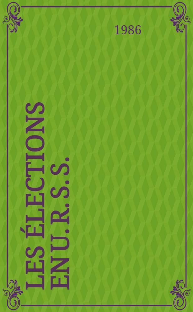 Les élections en U. R. S. S.