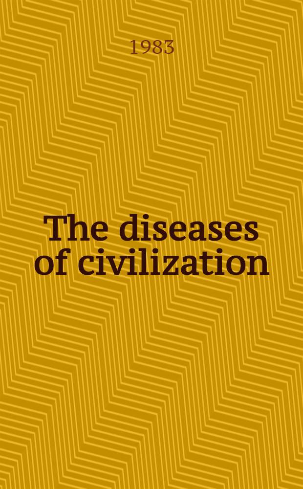 The diseases of civilization