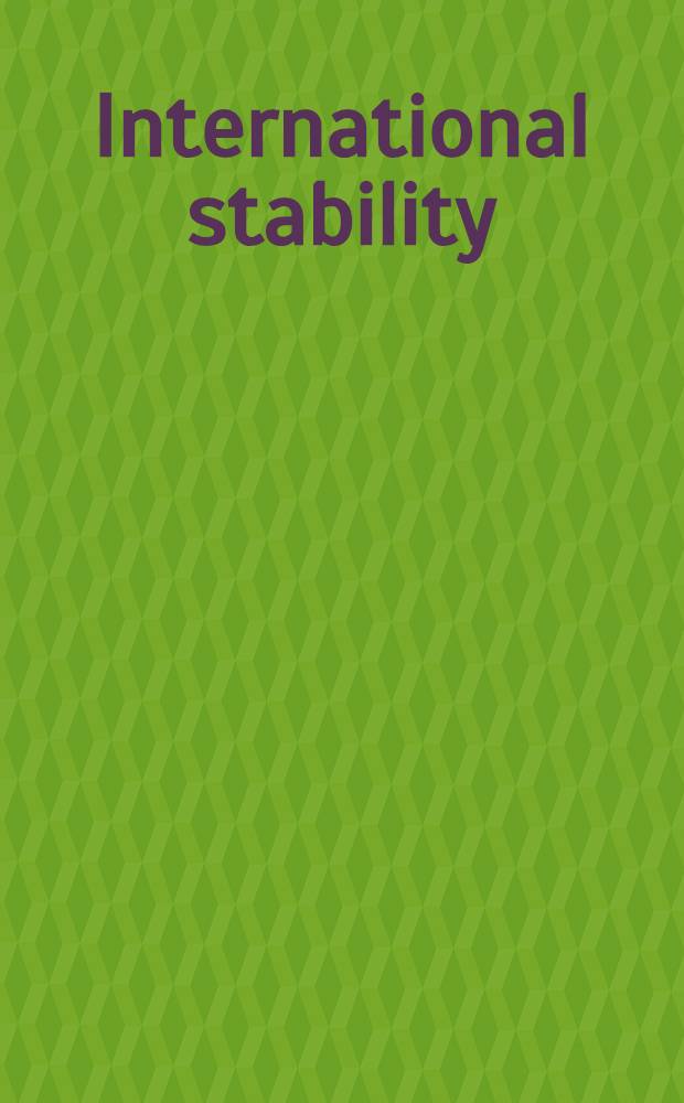 International stability: military, economic and political dimensions