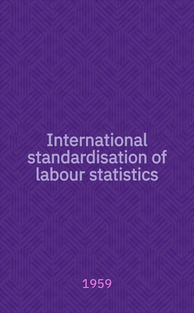 International standardisation of labour statistics