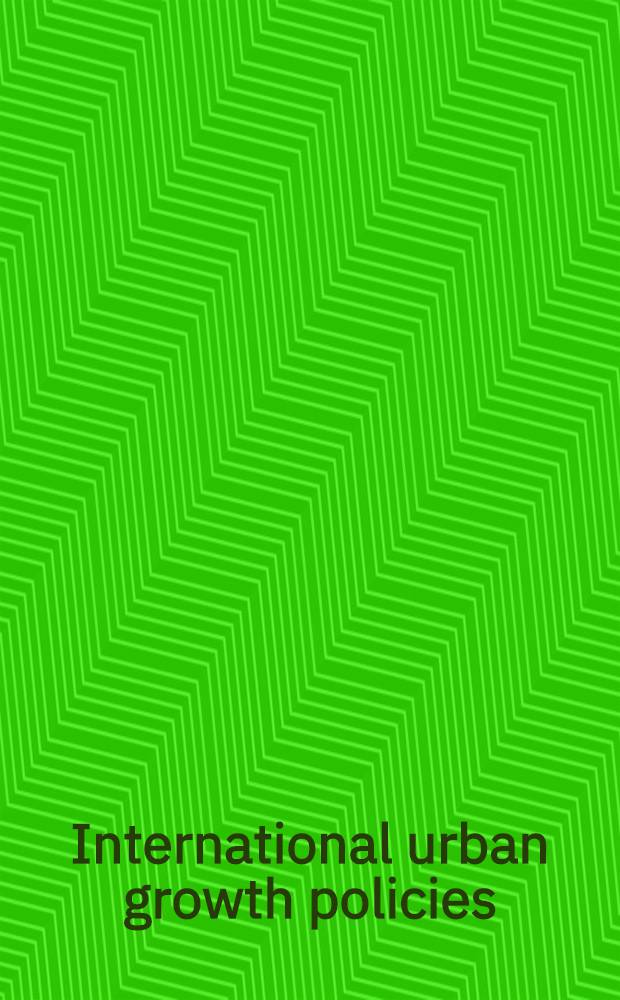 International urban growth policies : New-town contributions