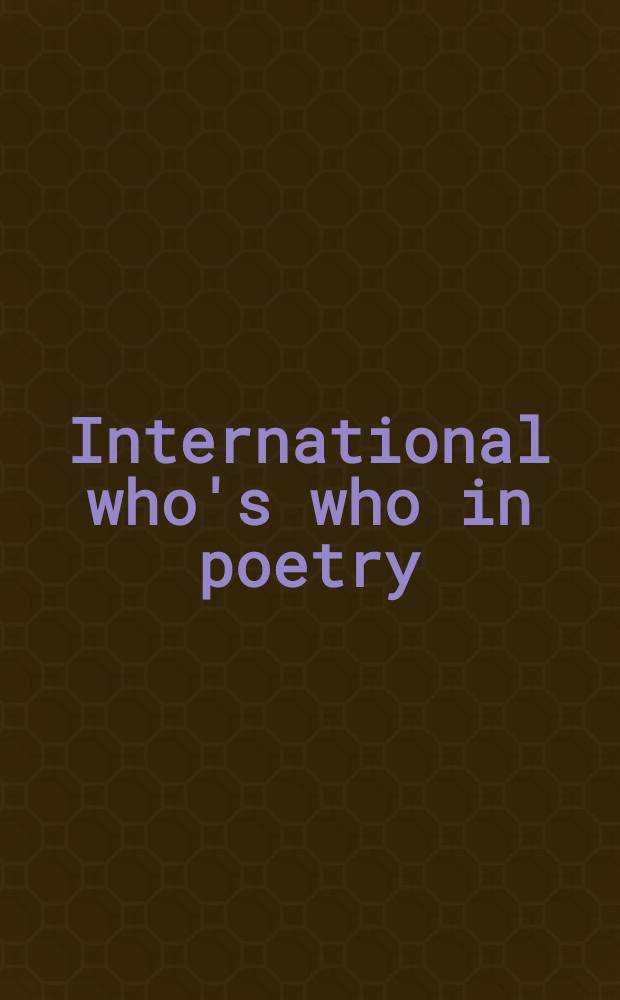 International who's who in poetry