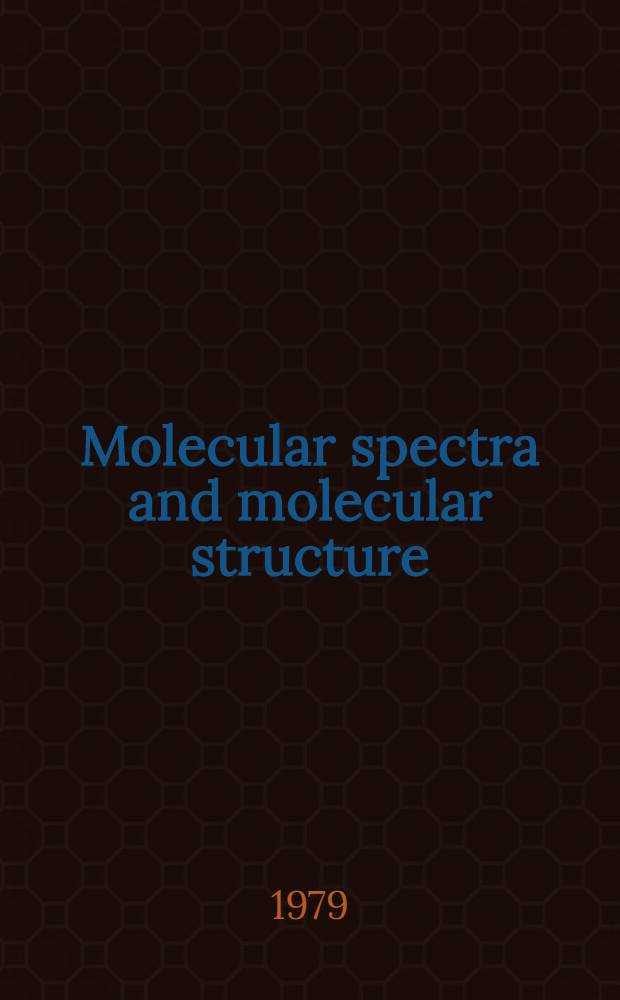 Molecular spectra and molecular structure