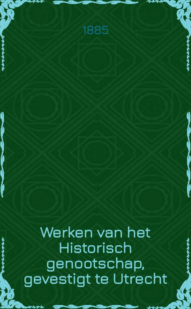 Werken van het Historisch genootschap, gevestigt te Utrecht : Nieuwe serie. № 41 : De geschillen over de afdanking van't rkijgsvolk in de Vereenigde Nederlanden inde jaren 1649 en 1650 en de handelingen van prins Willen II, toegelicht met behulp van ongedrukte stukken uit het huis-archief van z. m. den koning