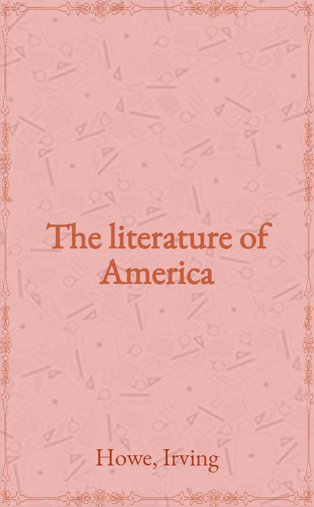 The literature of America