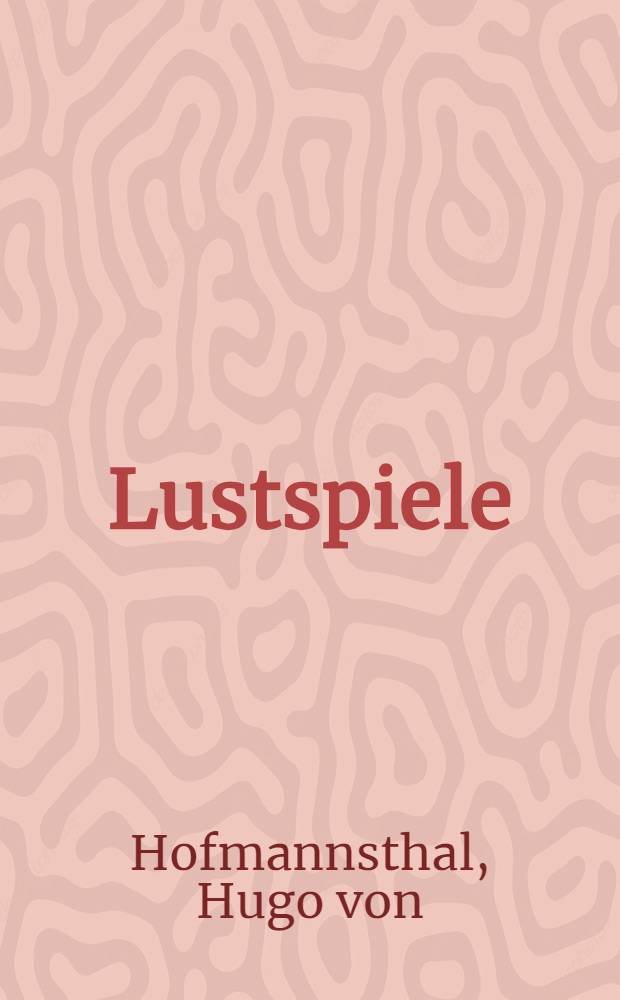 Lustspiele