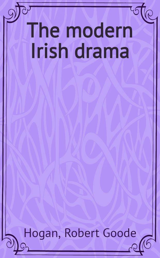 The modern Irish drama : A doc. history