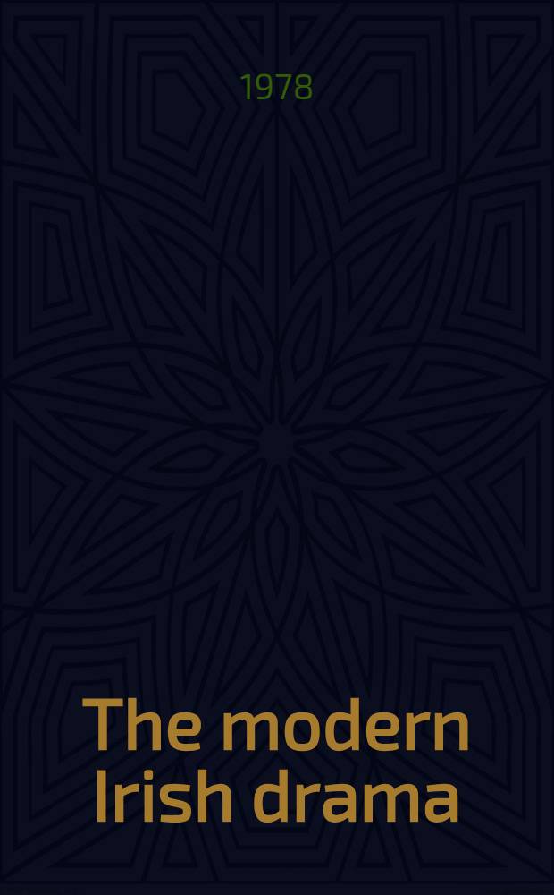 The modern Irish drama : A doc. history. 3 : The Abbey theatre