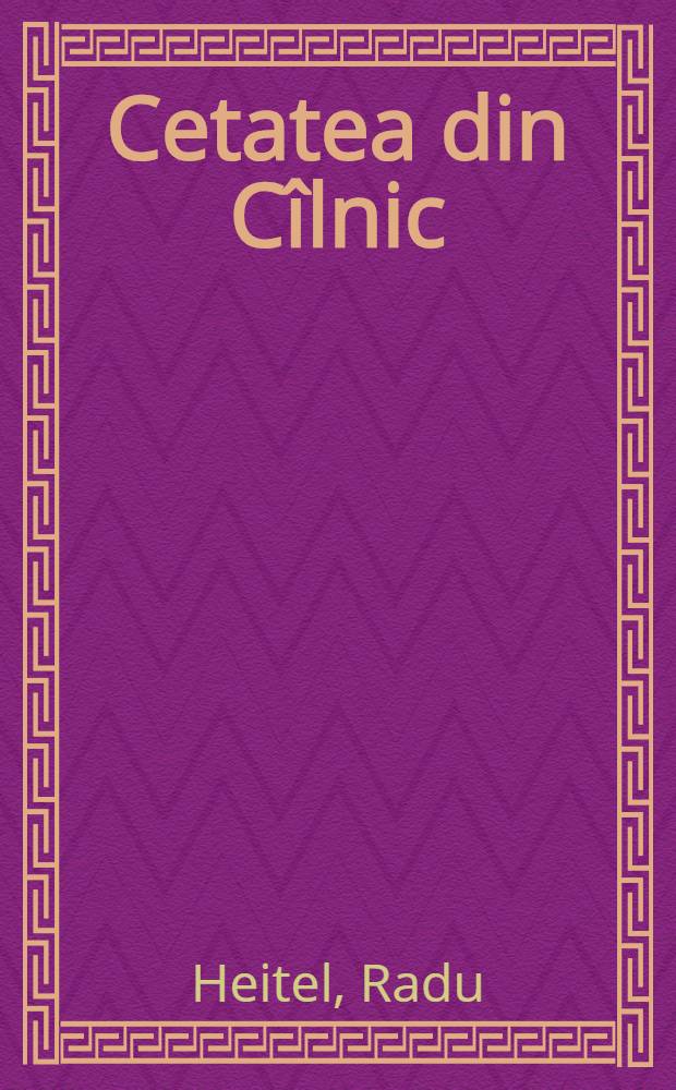 Cetatea din C&icirc;lnic